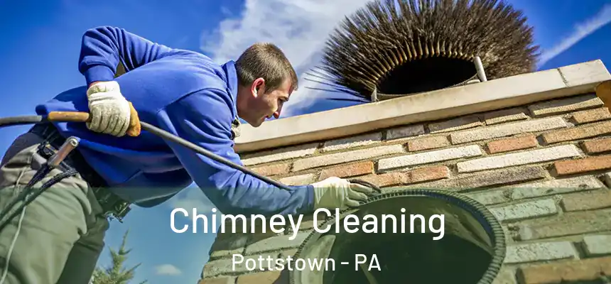 Chimney Cleaning Pottstown - PA